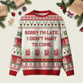 Sorry I AM Ugly Christmas Sweater Clothes For Christmas Winter Apparel Xmas Gifts