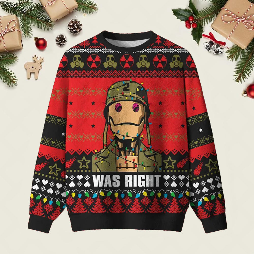 Was Right Ugly Christmas Sweater Christmas Vacation Apparel Xmas Pullover Gifts Ideas