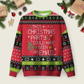 This Party Could Have Been An Email Ugly Christmas Sweater Festive Apparel Holiday Outfits