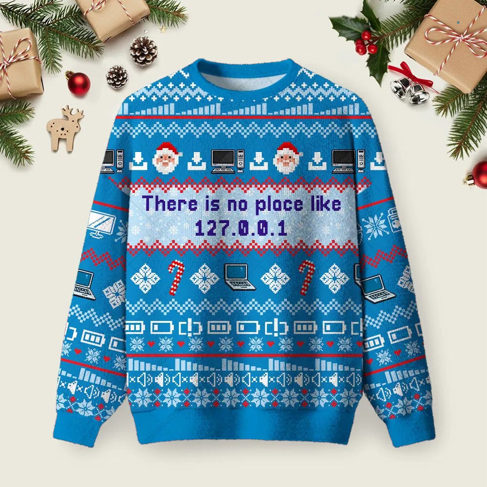 There Is No Place Like Ugly Christmas Sweater Clothes To Get For Christmas Xmas Gifts