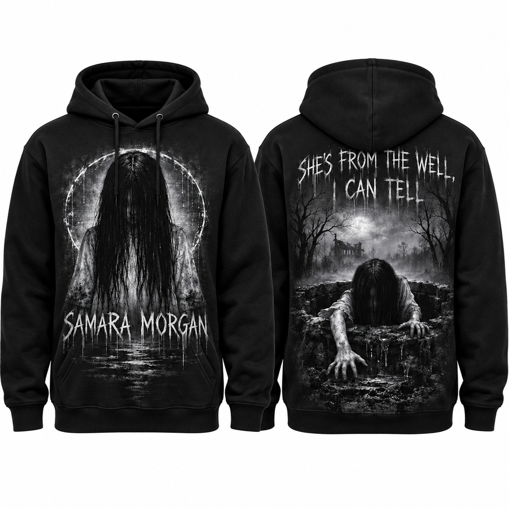 Samara Morgan Dripping Shes From The Well I Can Tell Hoodie for Well Horror Fans NDN 1